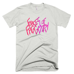 Forces of Faggotry T-Shirt